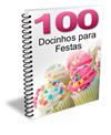 100 DOCINHOS DE FESTA + Envio Grátis - por E-mail